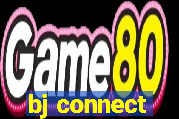 bj connect